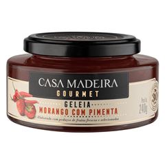 GELEIA GOURMET DE MORANGO COM PIMENTA CASA MADEIRA 240G