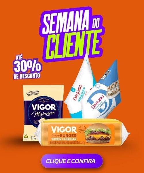 SEMANA DO CLIENTE - VIGOR